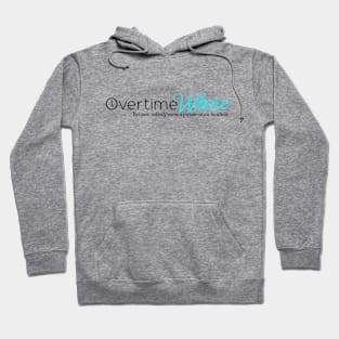 Overtime Whore Hoodie